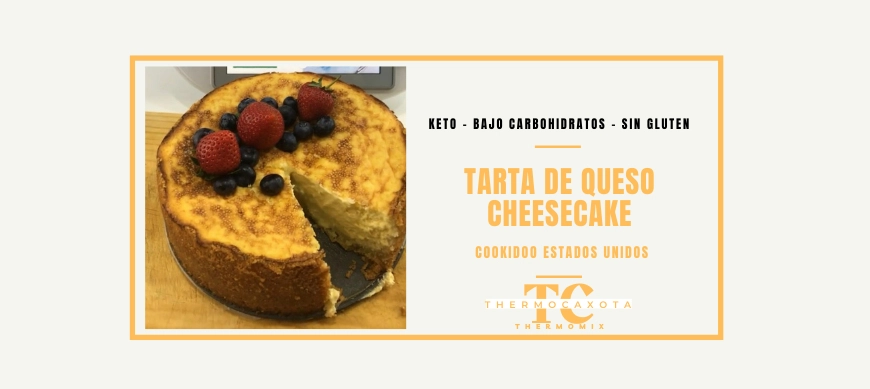 Keto Cheesecake - Recetas Keto / Sin Gluten con Thermomix