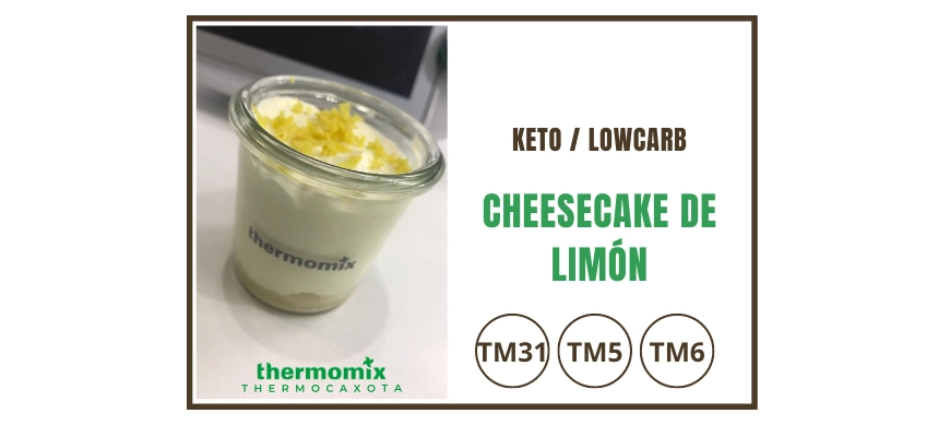 Cheesecake de limón - Recetas keto / sin gluten con Thermomix
