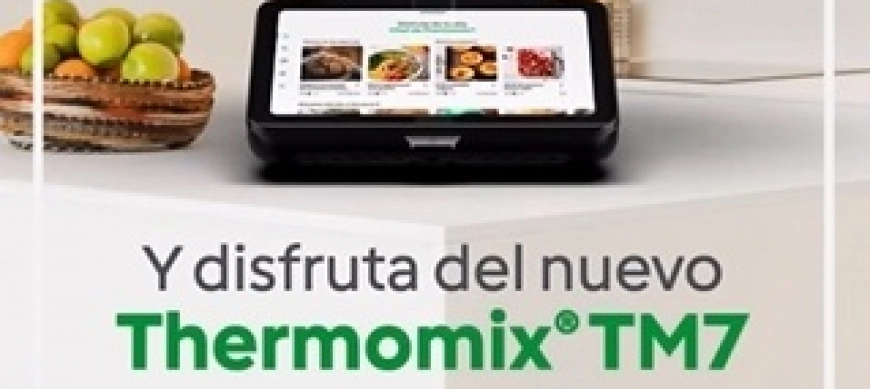 PLAN RENOVE OFICIAL DE THERMOMIX PARA CAMBIAR AL TM7- Renueva y ahorra hasta 350€