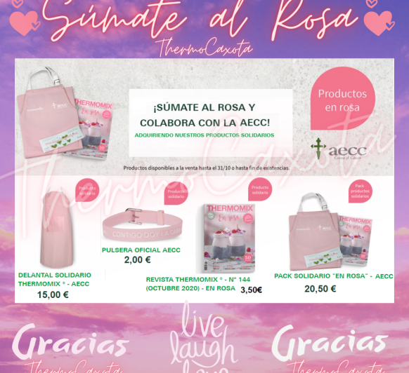''EN ROSA'' - PRODUCTOS SOLIDARIOS Thermomix® - AECC