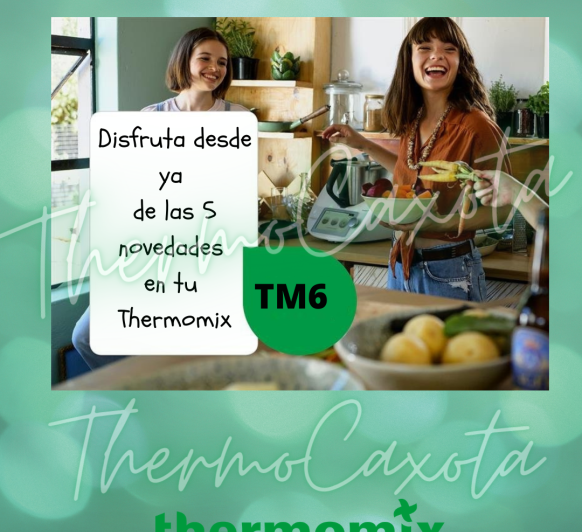 5 INCREÍBLES MEJORAS EN TU Thermomix® TM6