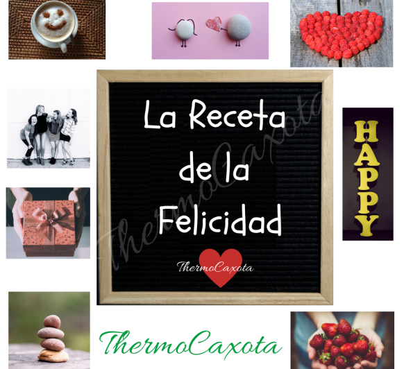 LA RECETA DE LA FELICIDAD