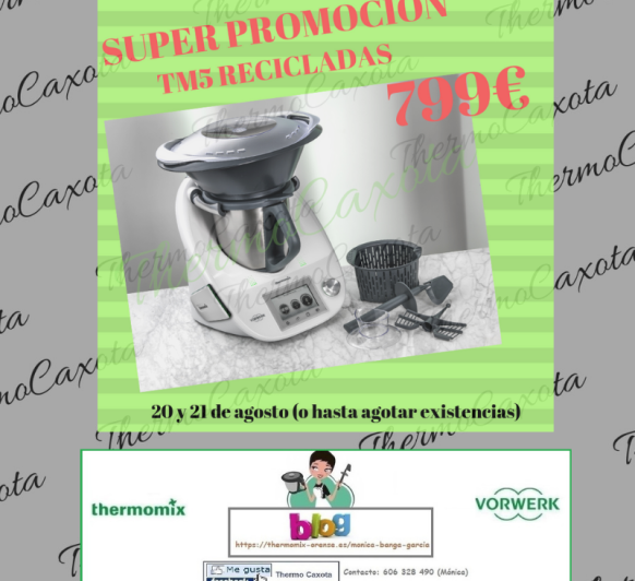 ÚLTIMA HORA.... Thermomix® TM5 RECICLADAS